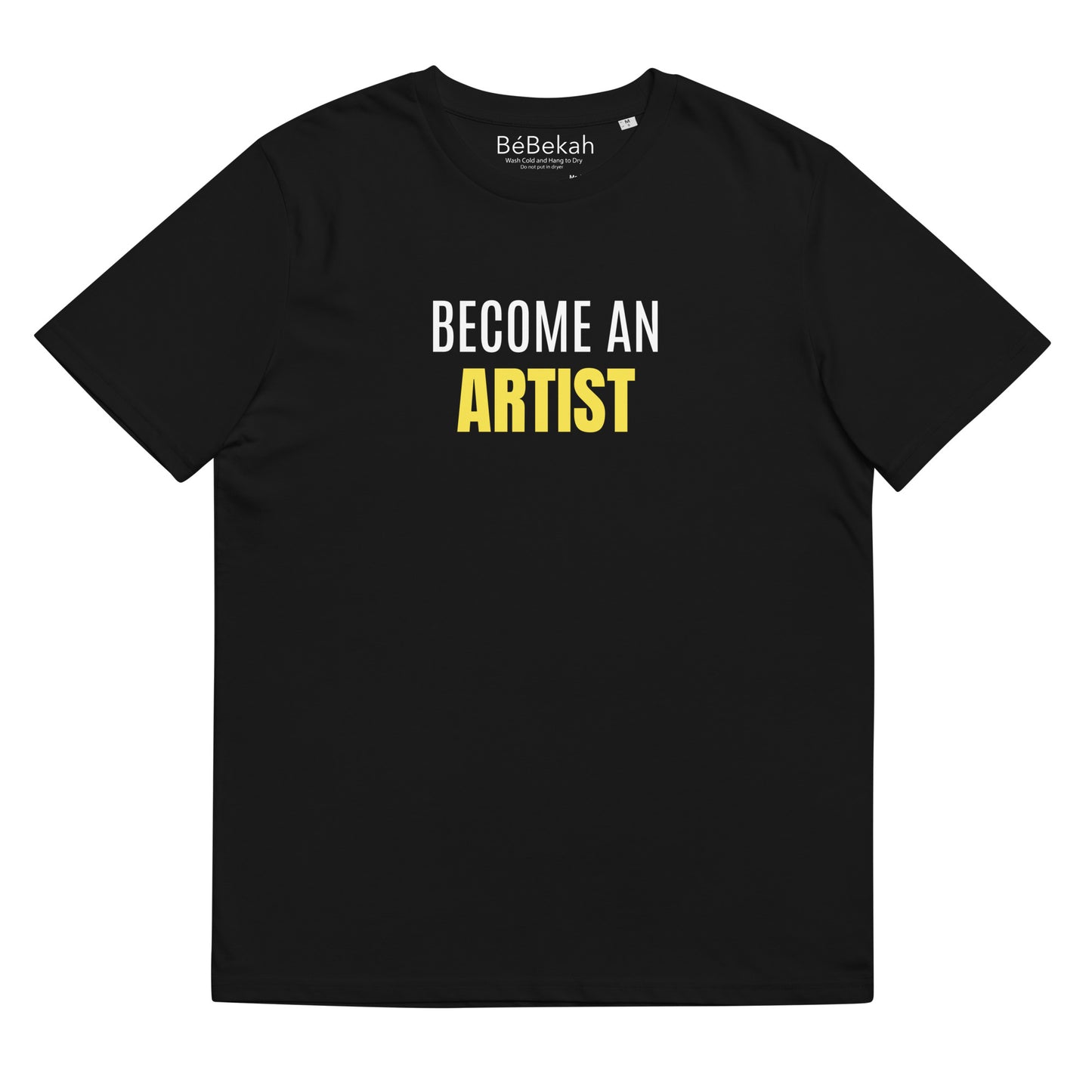 Become Unisex T-Shirt