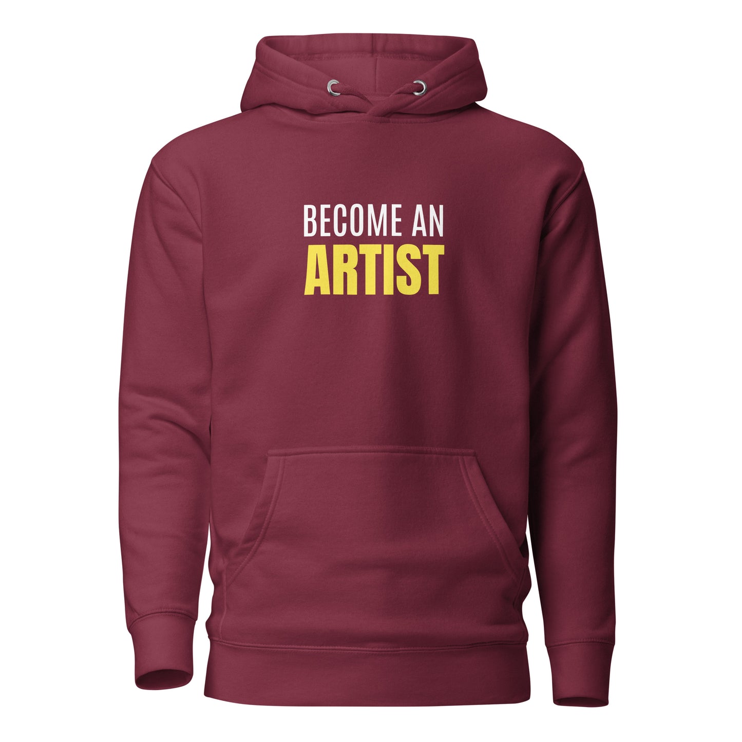Become Artist Unisex Hoodie