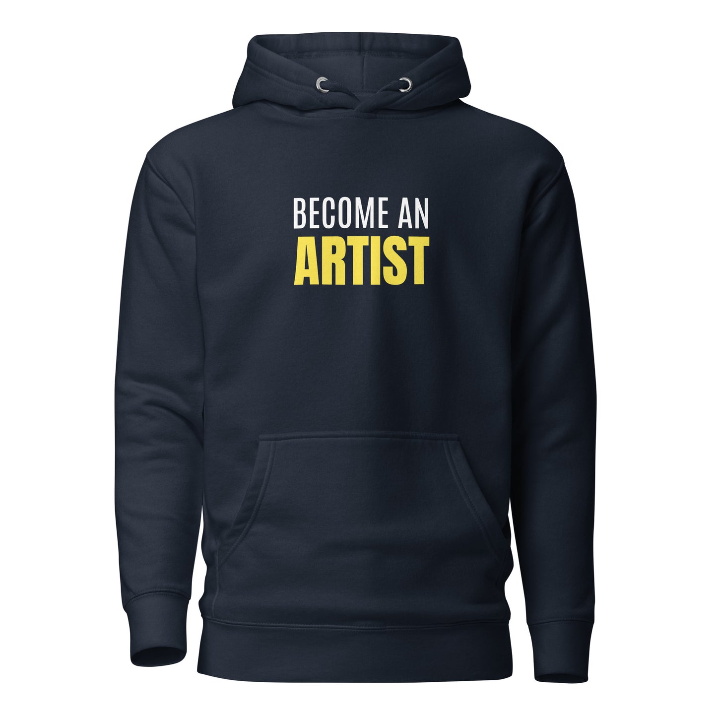 Become Artist Unisex Hoodie